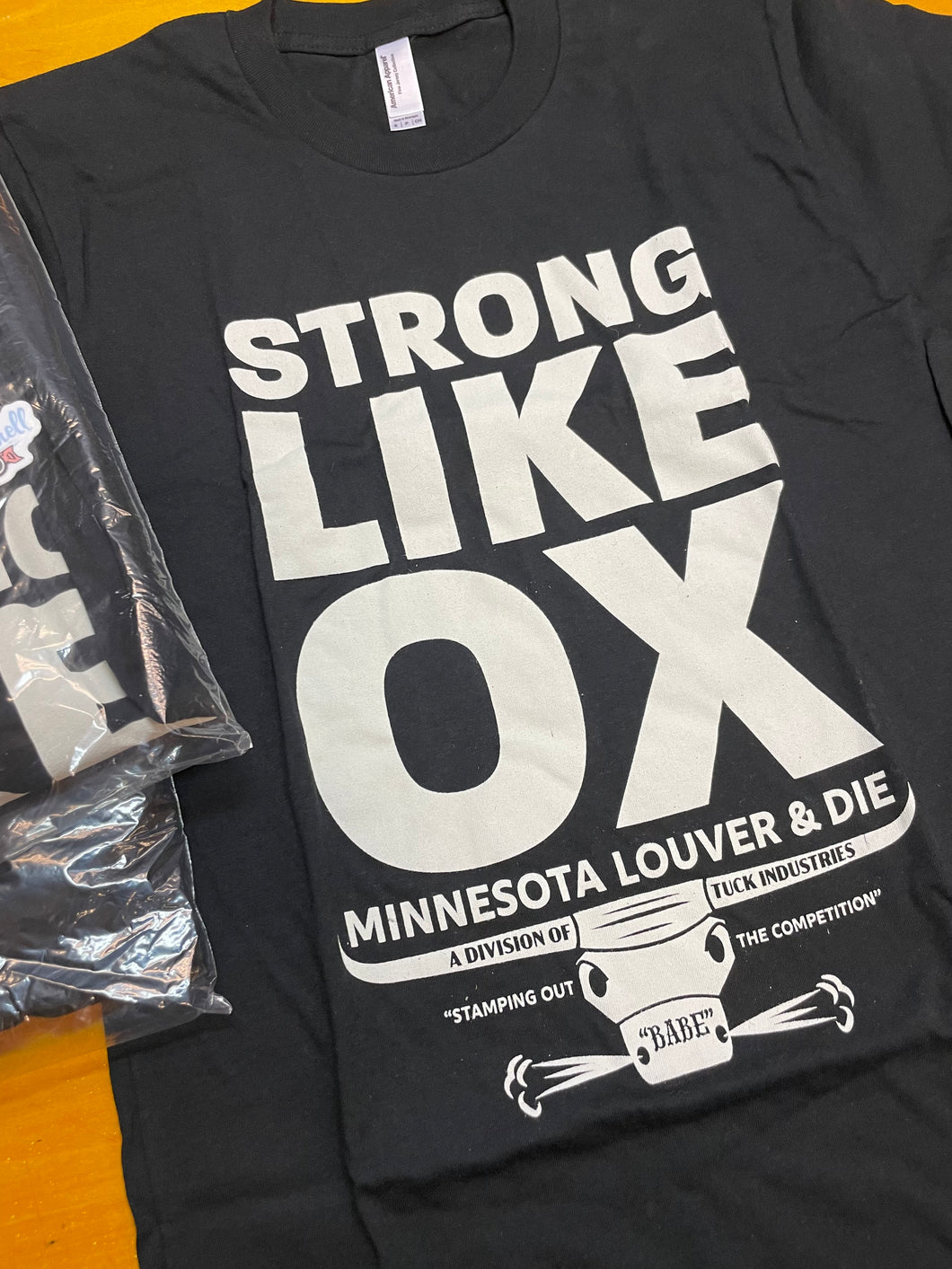STRONG LIKE OX T-Shirt